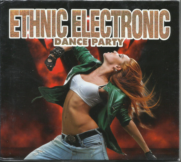 Ethnic Electronic Dance Party