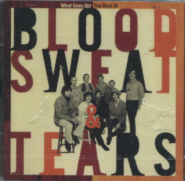 What Goes Up! The Best Of Blood, Sweat & Tears
