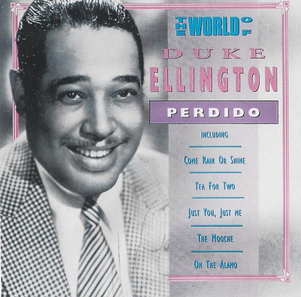 The World Of Duke Ellington / Perdido