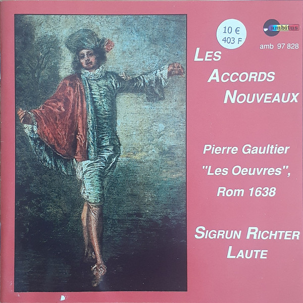 Les Accords Nouveaux: Pierre Gaultier "Les Oeuvres", Rom 1638