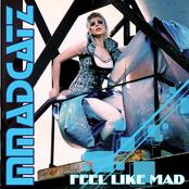Feel Like Mad