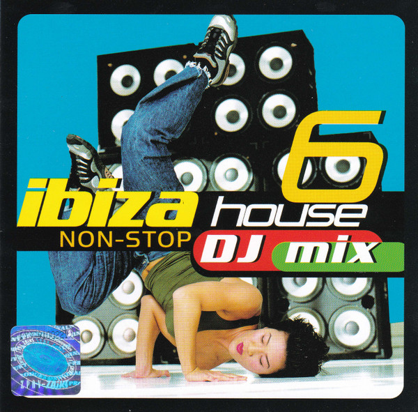 Ibiza House 6 (Non-Stop DJ Mix)