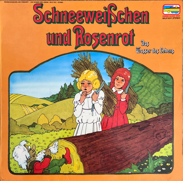 Schneeweißchen Und Rosenrot / Das Wasser Des Lebens