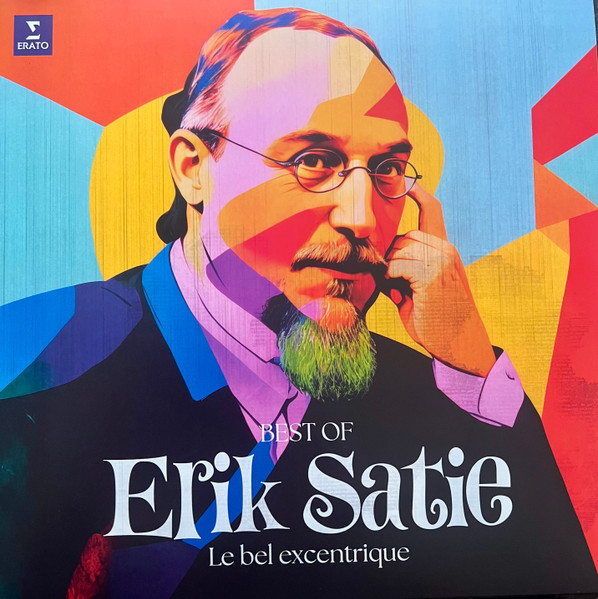 Le Bel Excentrique (Best Of Erik Satie)