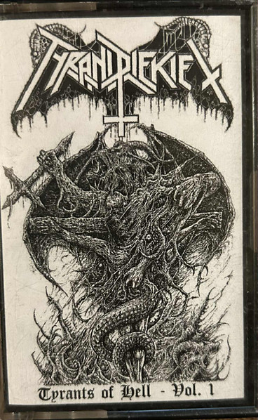Tyrani Piekieł - Tyrants Of Hell Vol. 1