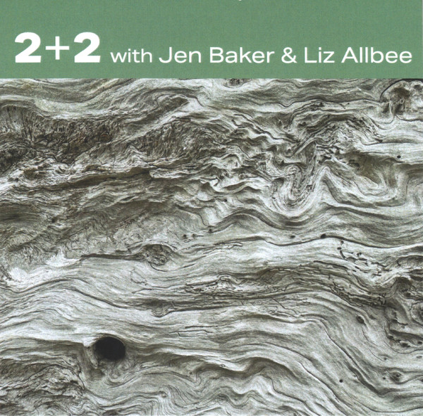 2+2 With Jen Baker & Liz Allbee