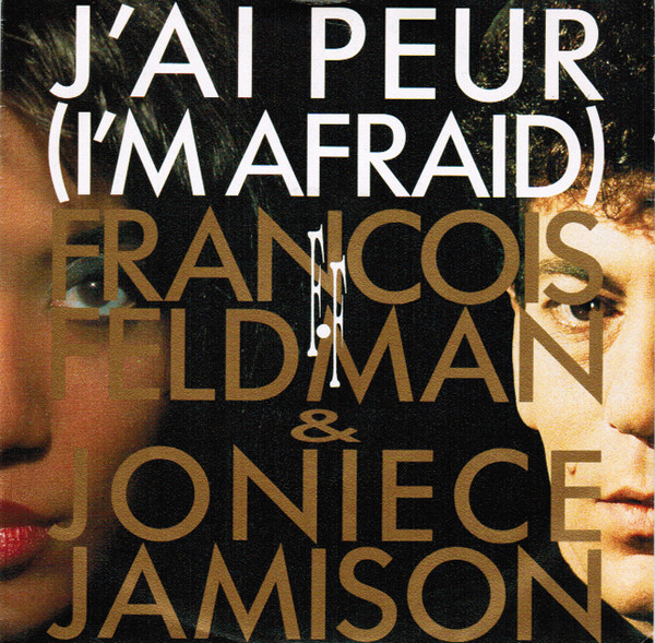 J'ai Peur (I'm Afraid)