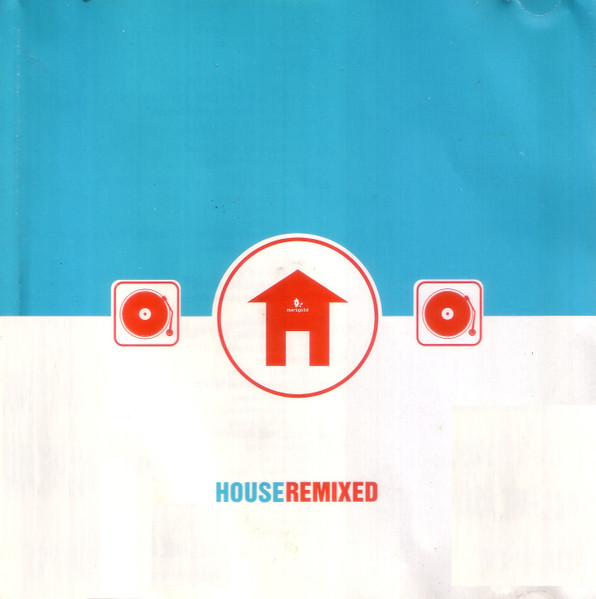 Houseremixed