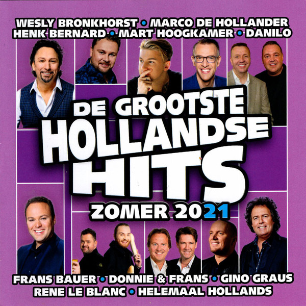 De Grootste Hollandse Hits Zomer 2021