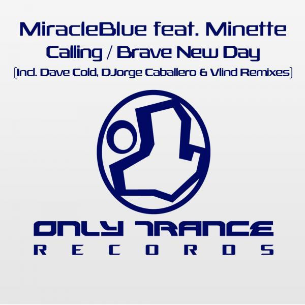 Calling / Brave New Day