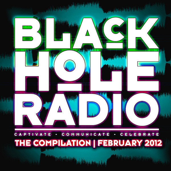 Black Hole Radio - The Compilation | February 2012