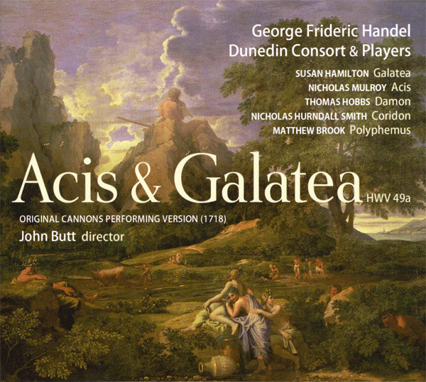 Acis & Galatea HWV 49a - Original Cannons Performing Version (1718)