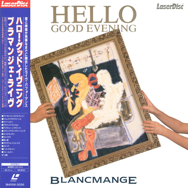 Hello Good Evening / Blancmange Live = ハロー・グッド・イヴニング / ブラマンジェ・ライヴ