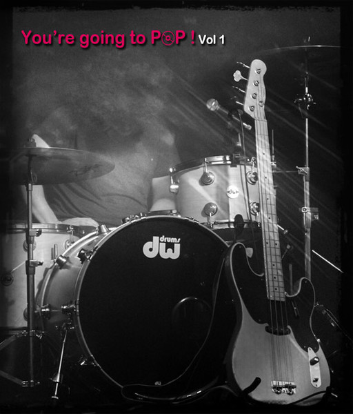 You’re Going To Pop #Vol 1