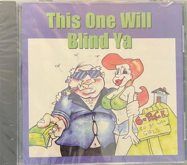 This One Will Blind Ya