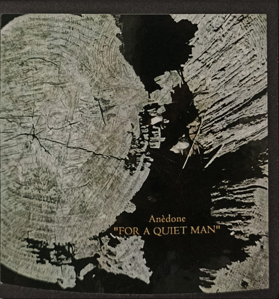 "For A Quiet Man"