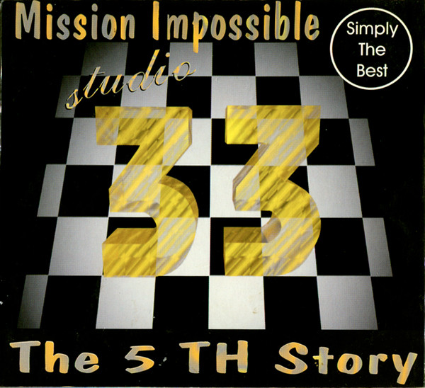 Studio 33 - The 5th Story - Mission Impossible