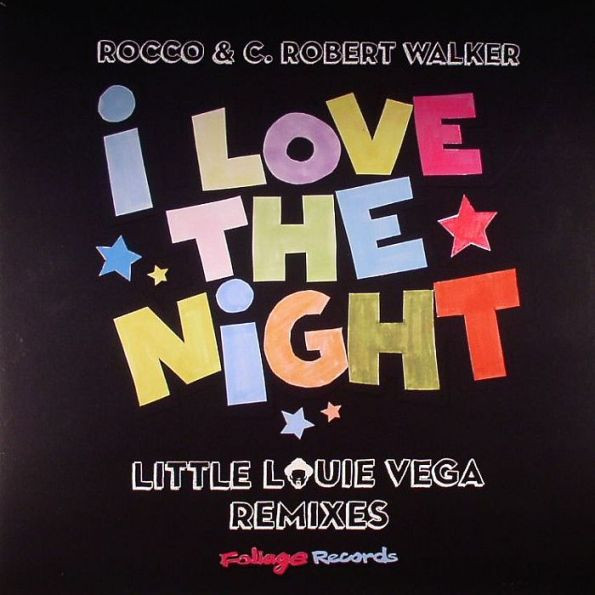 I Love The Night (Little Louie Vega Remixes)
