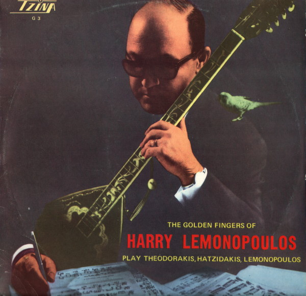 The Golden Fingers Of Harry Lemonopoulos Play Theodorakis, Hatzidakis, Lemonopoulos