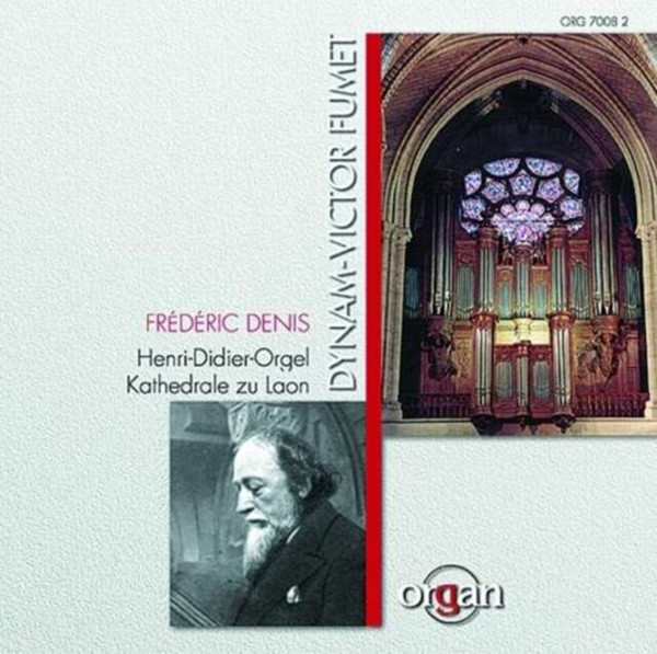Dynam-Victor Fumet (Henri-Didier-Orgel Kathedrale Zu Laon)