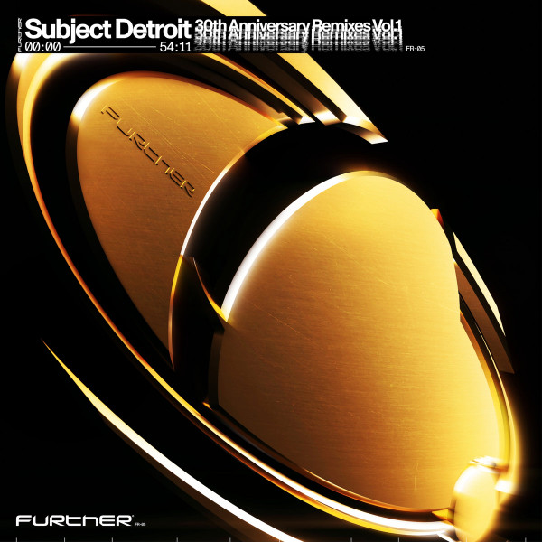 Subject Detroit 30th Anniversary Remixes Vol.1