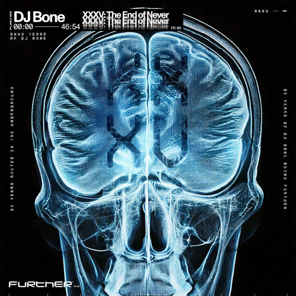 DJ Bone XXXV: The End Of Never