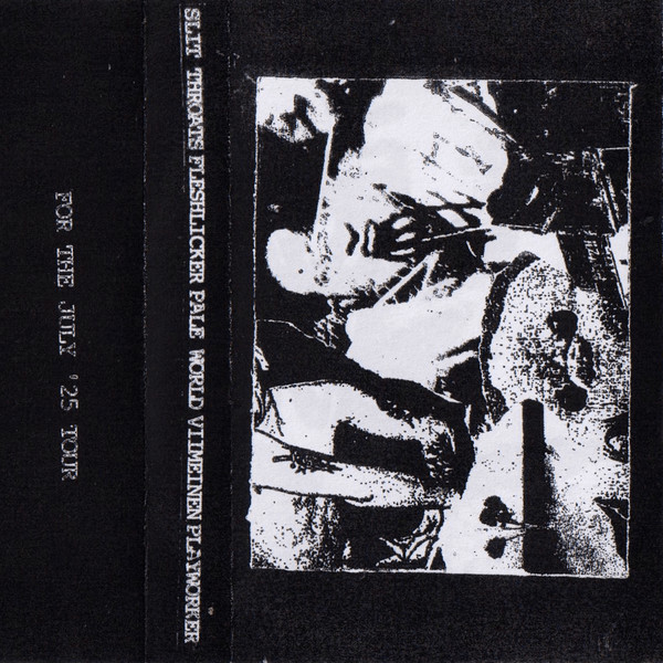 Slit Throats Fleshlicker Pale World Viimeinen Playworker