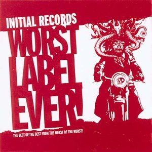 Initial Records - Worst Label Ever