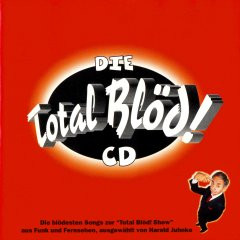 Die Total Blöd! CD