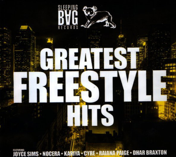 Sleeping Bag Records Greatest Freestyle Hits
