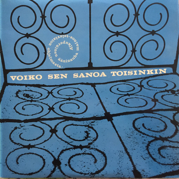 Voiko Sen Sanoa Toisinkin