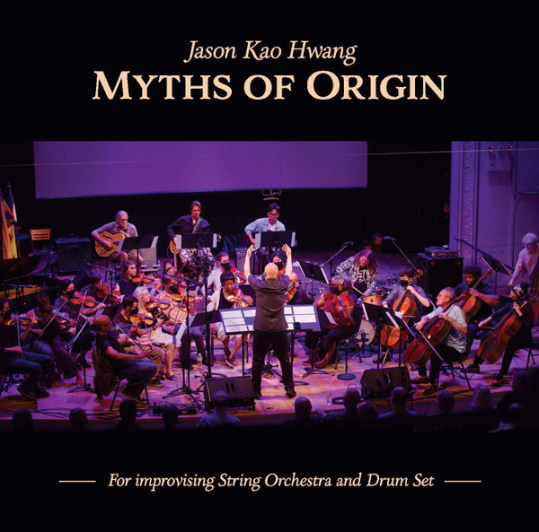 Myths Of Origin (For Improvising String Orchestra And Drum Set)