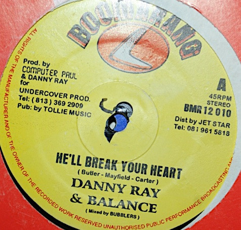 He'll Break Your Heart / She Ban Me