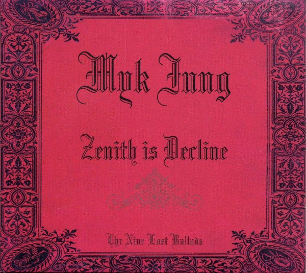 Zenith Is Decline (The Nine Lost Ballads)