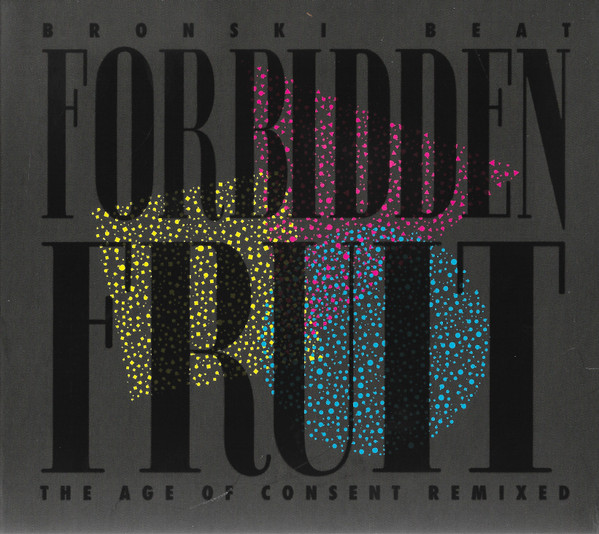 Forbidden Fruit (The Age Of Consent Remixed)