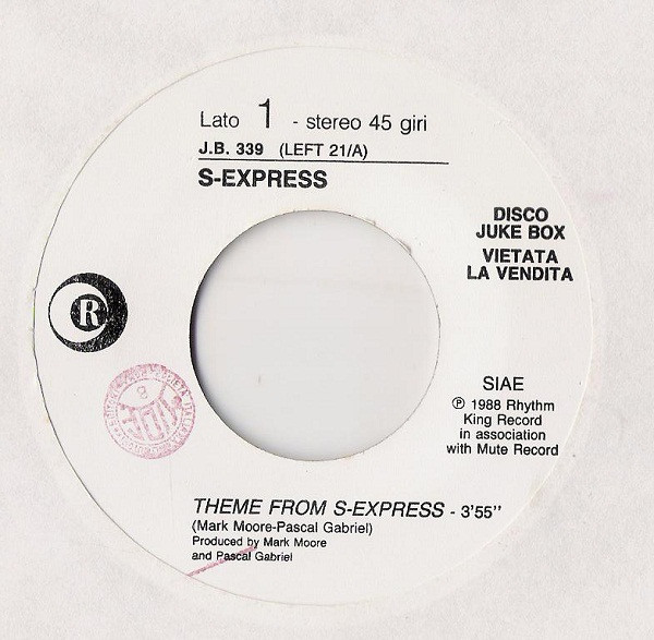 Theme From S-Express / Got To Be Certain