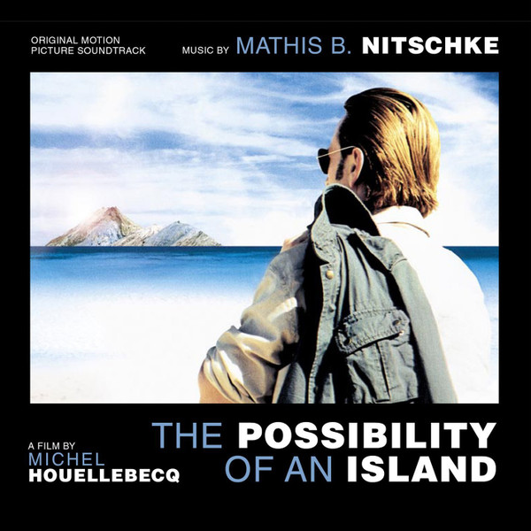 The Possibility Of An Island (Original Motion Picture Soundtrack)