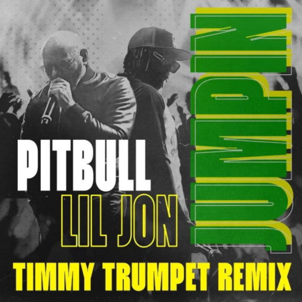 Jumpin (Timmy Trumpet Remix)