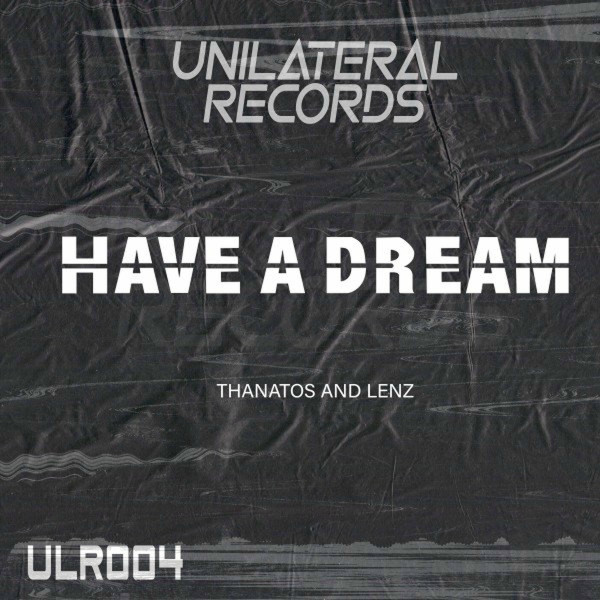 Have A Dream