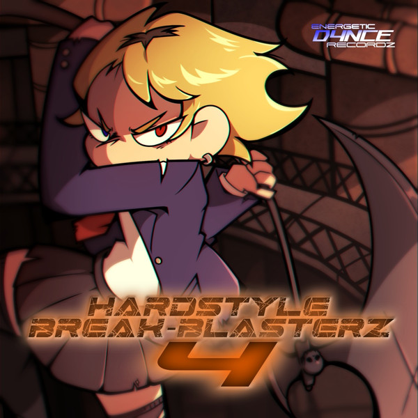 Hardstyle Break-Blasterz 4