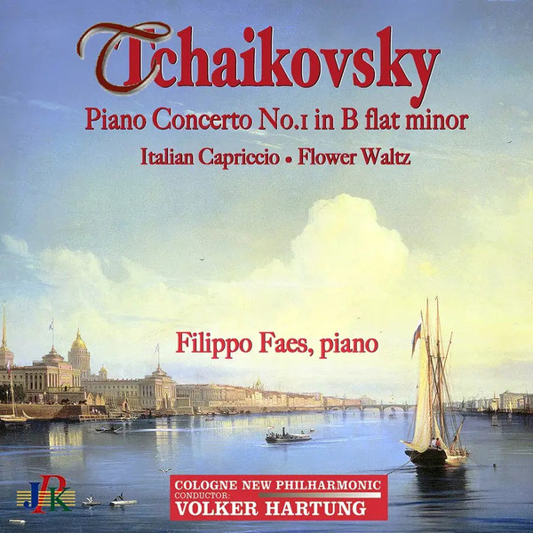 Piano Concerto No. 1 In B-Flat Minor - Italian Capriccio - Flower Waltz