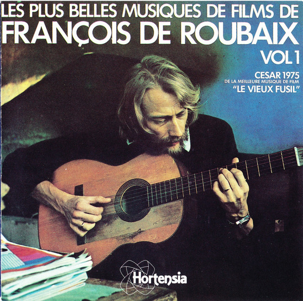 Les Plus Belles Musiques De Francois De Roubaix Vol. 1