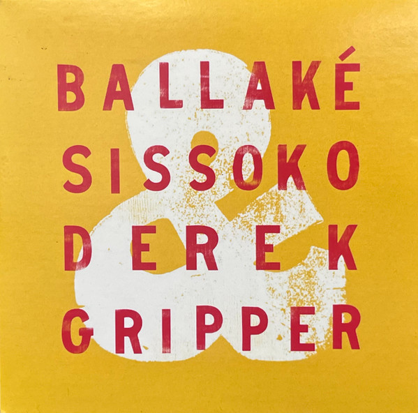 Ballaké Sissoko & Derek Gripper