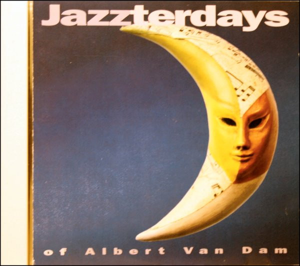 Jazzterdays (Of Albert Van Dam)