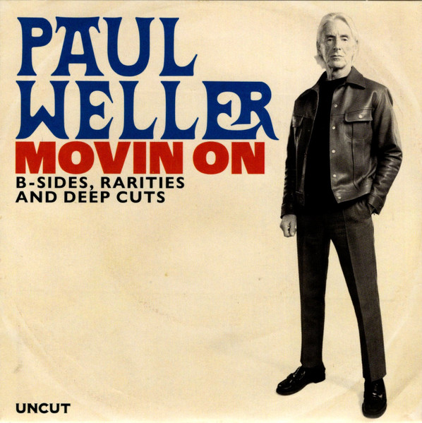 Movin On (B-Sides, Rarities And Deep Cuts)