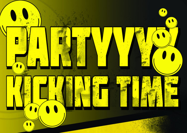 Partyyyy Kicking Time