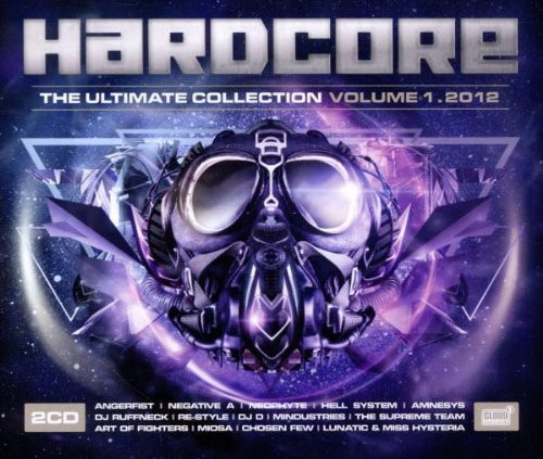 Hardcore - The Ultimate Collection Volume 1 . 2012