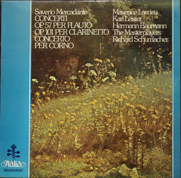 Concerti Op. 57 Per Flauto - Op. 101 Per Clarinetto - Concerto Per Corno