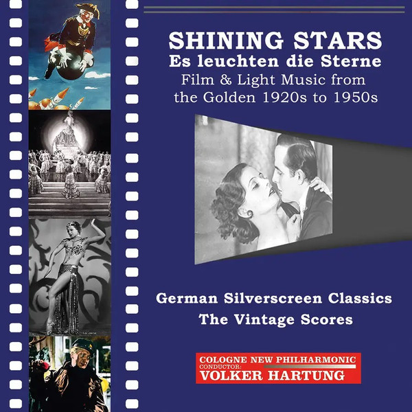 Shining Stars: Es Leuchten Die Sterne – Film & Light Music From The Golden 1920s To 1950s