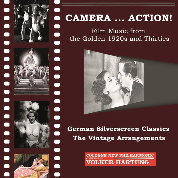 Camera ... Action!: Film Music From The Golden 1920s And Thirties